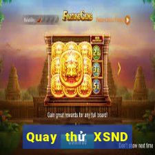 Quay thử XSND ngày 18