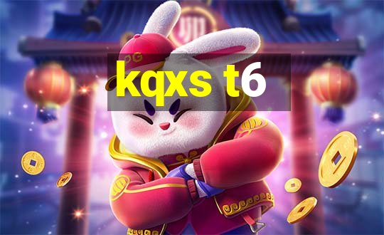 kqxs t6