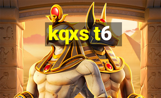 kqxs t6