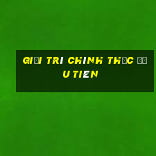 Giải trí chính thức đầu tiên