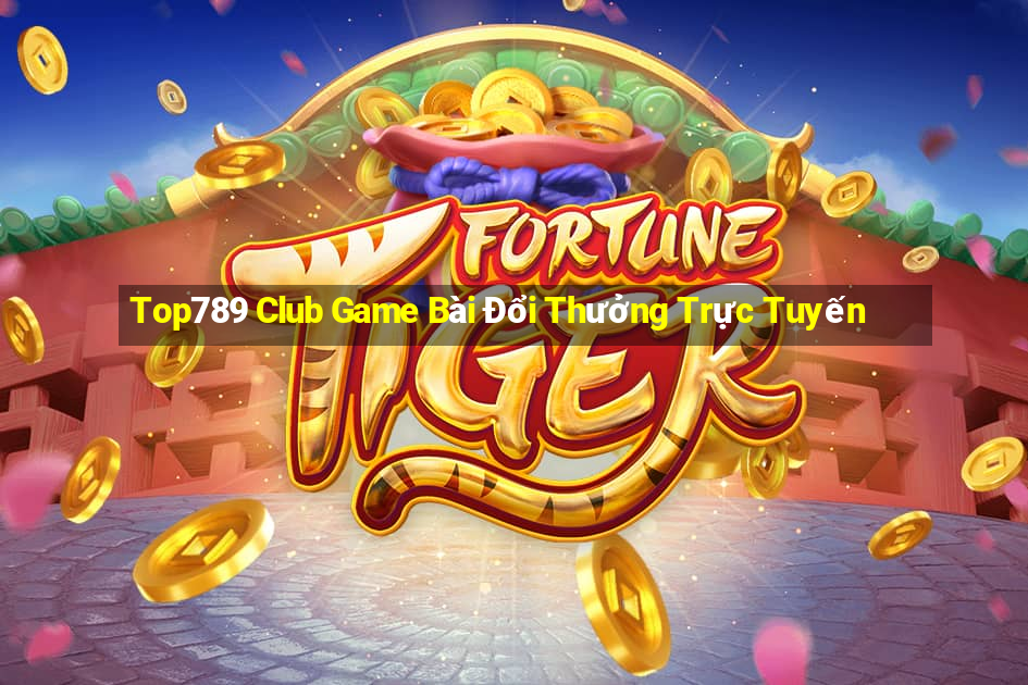 Top789 Club Game Bài Đổi Thưởng Trực Tuyến