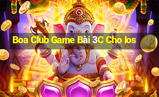 Boa Club Game Bài 3C Cho Ios