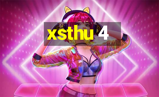 xsthu 4