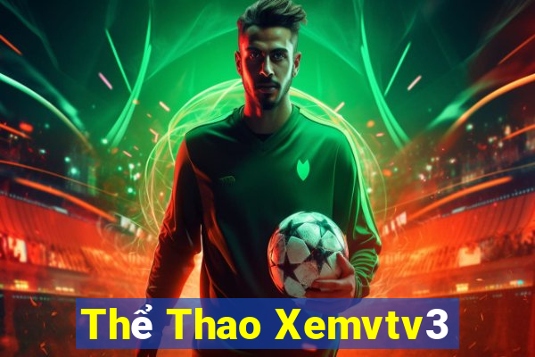 Thể Thao Xemvtv3