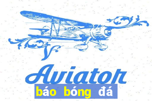 báo bóng đá toàn cầu