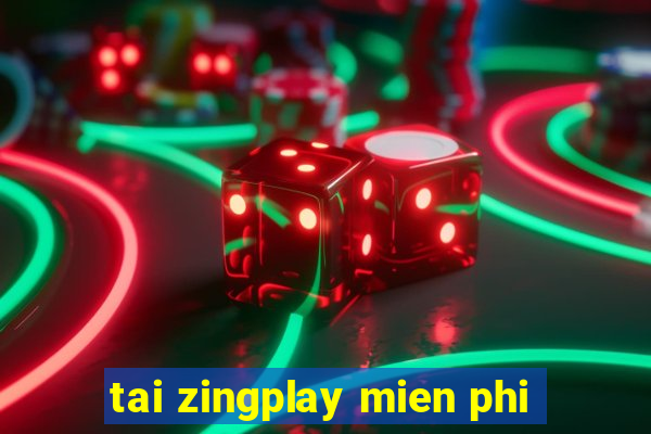 tai zingplay mien phi