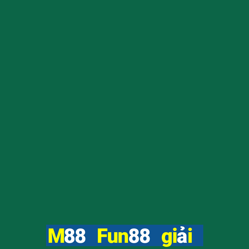 M88 Fun88 giải trí Depp Tải về