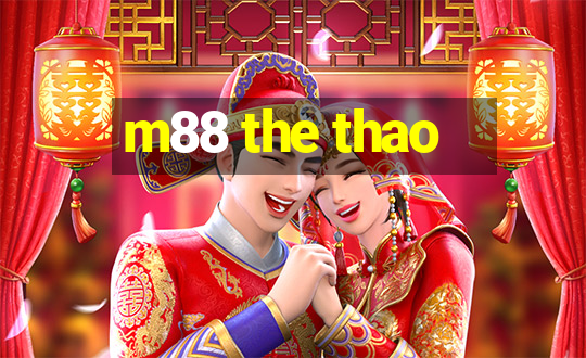 m88 the thao