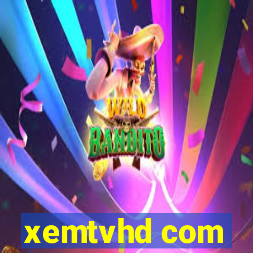 xemtvhd com