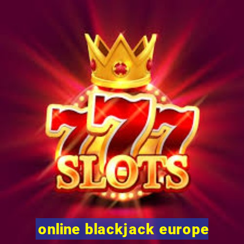 online blackjack europe