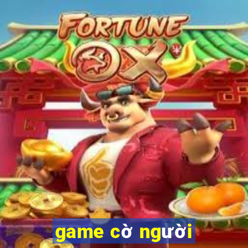 game cờ người