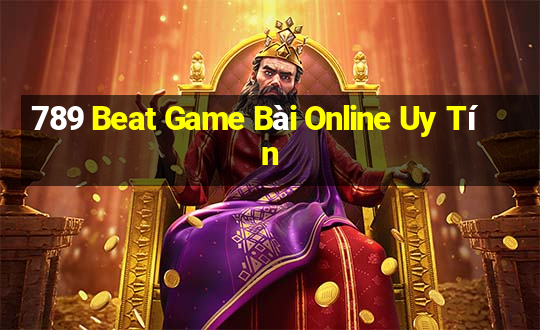 789 Beat Game Bài Online Uy Tín