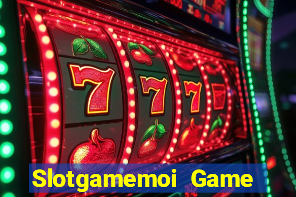 Slotgamemoi Game Bài Online Đổi Thưởng