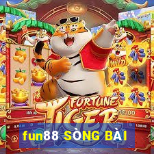 fun88 SÒNG BÀI