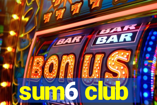 sum6 club