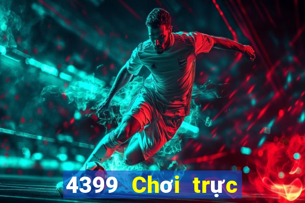 4399 Chơi trực tuyến Tải về