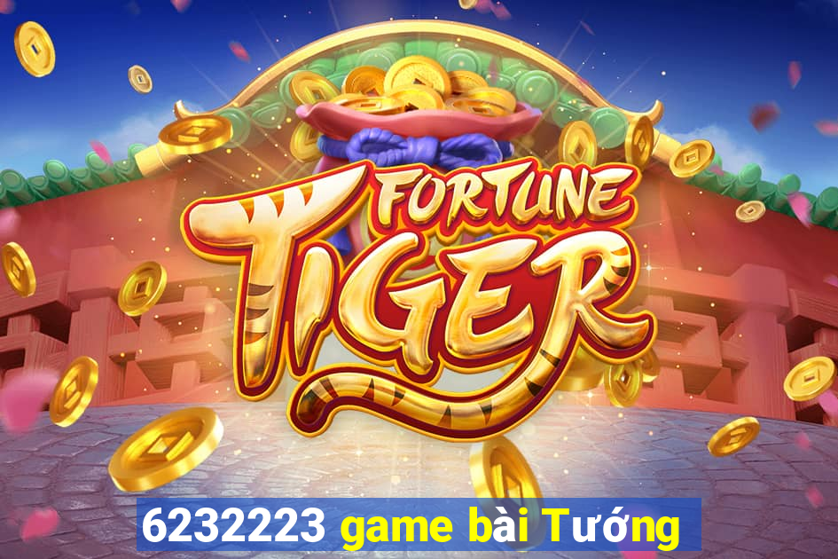 6232223 game bài Tướng