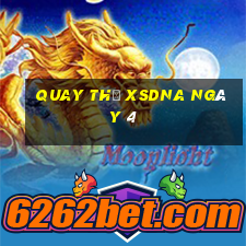 Quay thử XSDNA ngày 4