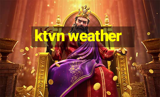 ktvn weather