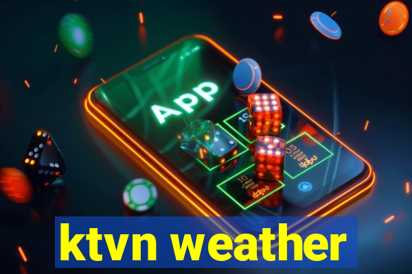 ktvn weather