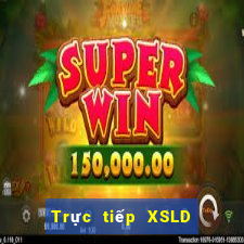 Trực tiếp XSLD thứ bảy