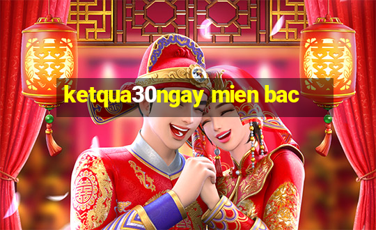 ketqua30ngay mien bac