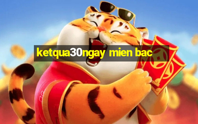 ketqua30ngay mien bac