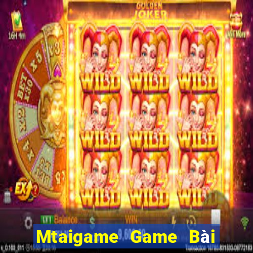 Mtaigame Game Bài 247 Club