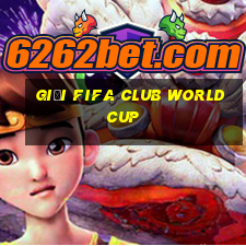 giải fifa club world cup