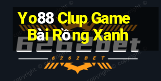 Yo88 Clup Game Bài Rồng Xanh