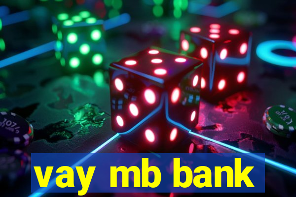 vay mb bank