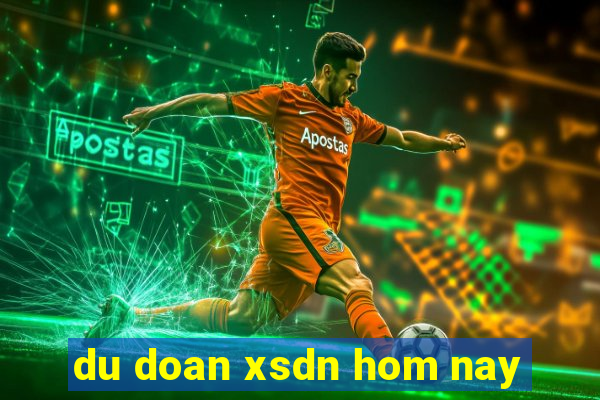 du doan xsdn hom nay