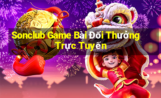 Sonclub Game Bài Đổi Thưởng Trực Tuyến