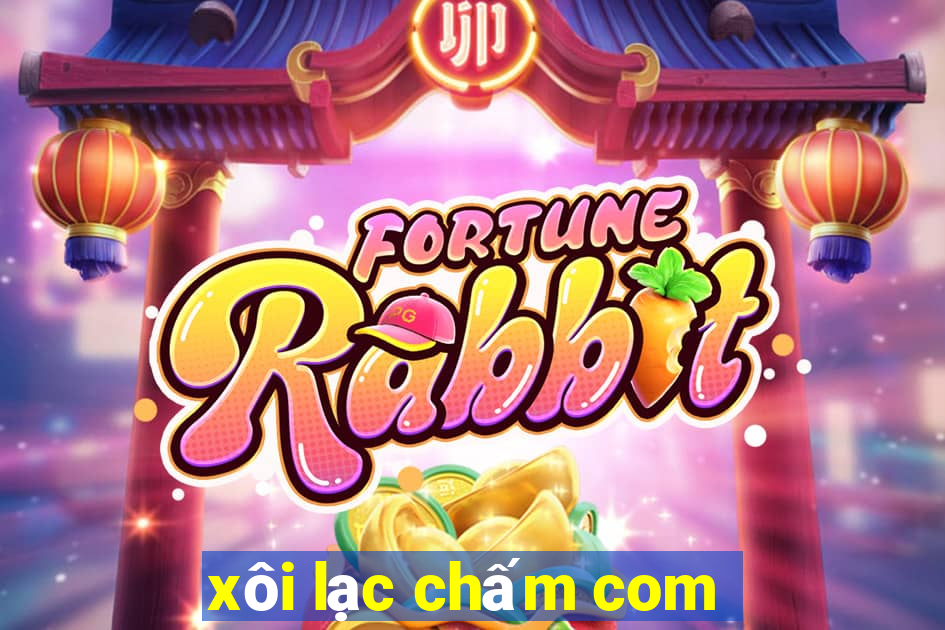 xôi lạc chấm com