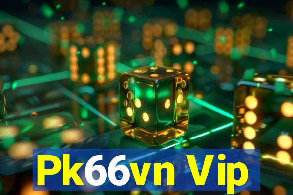 Pk66vn Vip