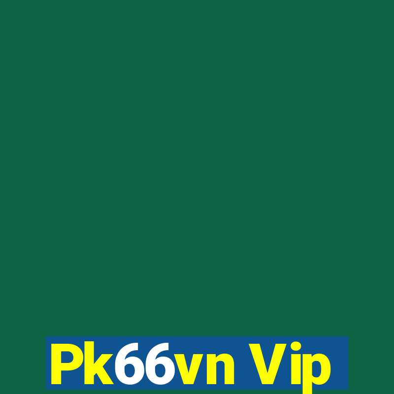 Pk66vn Vip