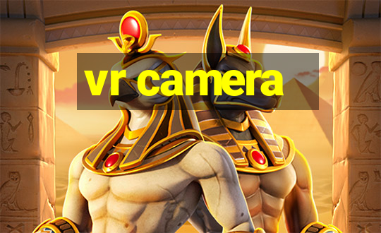 vr camera