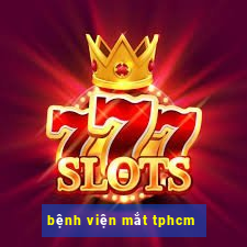 bệnh viện mắt tphcm