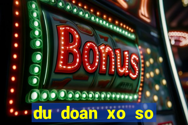 du doan xo so mien bac com