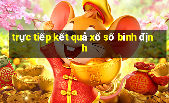 trực tiếp kết quả xổ số bình định