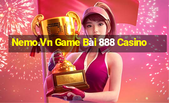 Nemo.Vn Game Bài 888 Casino