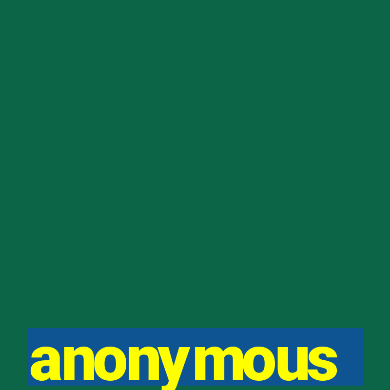 anonymous