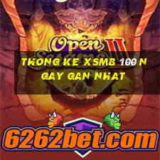 thong ke xsmb 100 ngay gan nhat