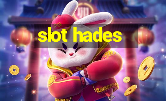 slot hades