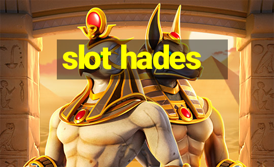 slot hades