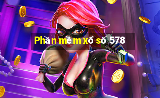 Phần mềm xổ số 578