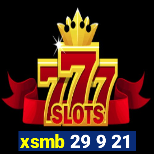 xsmb 29 9 21