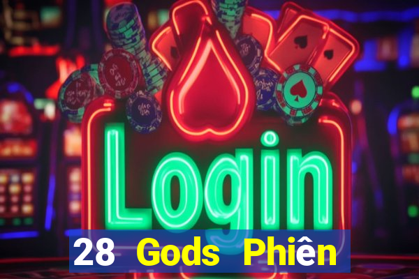 28 Gods Phiên bản Apple Tải về