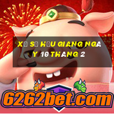 xổ số hậu giang ngày 10 tháng 2