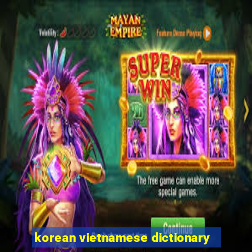 korean vietnamese dictionary